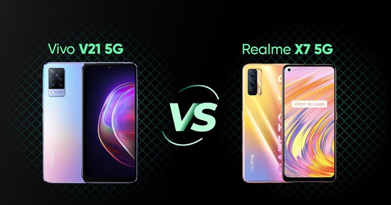 So sánh Vivo V21 5G vs Realme X7