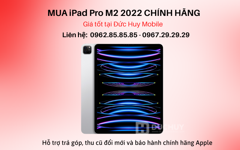 mua iPad Pro M2 2022 chính hãng giá tốt