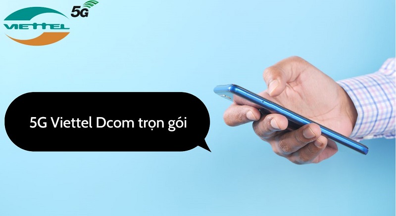 cách đăng ký gói cước 5G Dcom Viettel 30 ngày