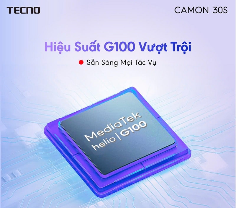 Tecno Camon 30S được trang bị con chip MediaTek G100