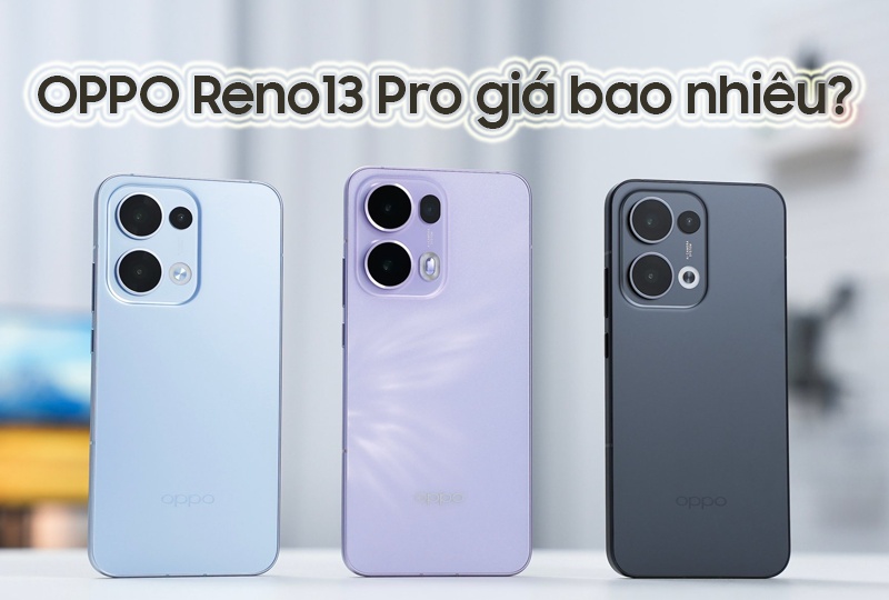 Oppo reno13 pro giá bao nhiêu?