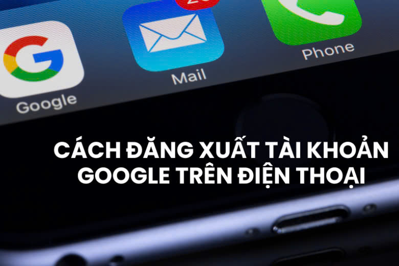 đăng xuất tài khoản trên google 