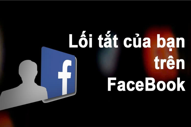 lối tắt của bạn trên facebook