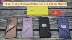 Tại sao nên mua Samsung Galaxy Note 9 tại Đức Huy Mobile?