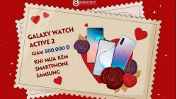 HOT: Mua điện thoại Samsung, giảm ngay 500K khi mua thêm Watch Active 2