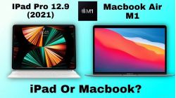 So sánh iPad Pro 12.9 2021 vs MacBook Air M1: Lựa chọn nào tốt hơn?