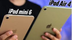 So sánh iPad Mini 6 vs iPad Air 4: Tablet nào phù hợp với bạn?