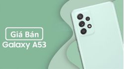 Giá bán Samsung Galaxy A53 5G được hé lộ, liệu có tốt như Galaxy A52s 5G?