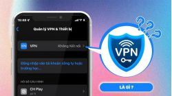 VPN trên iPhone là gì?​ Hướng dẫn cài đặt VPN trên iPhone 