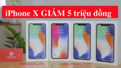 Mùa World Cup, iPhone X công ty giảm 5 triệu đồng tại Đức Huy Mobile