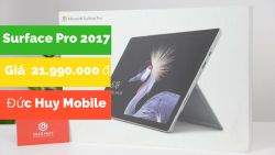 HOT: Surface Pro 2017 về lại Đức Huy Mobile, giả chỉ 21.990.000 đồng