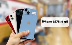 iPhone 1978 là gì? Cách kiểm tra iPhone hàng 1978