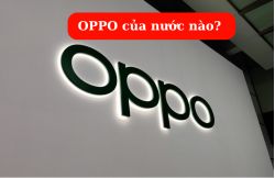 Điện thoại OPPO của nước nào? Có nên mua?